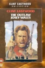 Watch The Outlaw Josey Wales Gomovies