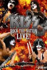 Watch Kiss Rock the Nation - Live Gomovies