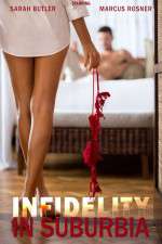 Watch Infidelity in Suburbia Gomovies