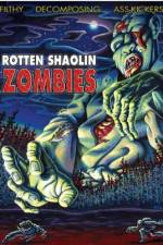 Watch Rotten Shaolin Zombies Gomovies