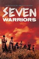 Watch Seven Warriors Gomovies