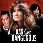 Watch Tall, Dark and Dangerous Gomovies