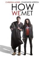 Watch How We Met Gomovies