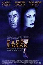 Watch Past Tense Gomovies