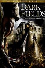 Watch Dark Fields Gomovies