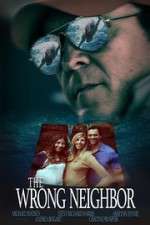 Watch The Wrong Neighbor Gomovies