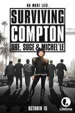 Watch Surviving Compton: Dre, Suge & Michel\'le Gomovies