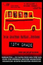 Watch 13th Grade Gomovies