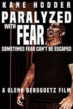 Watch Paralyzed with Fear Gomovies