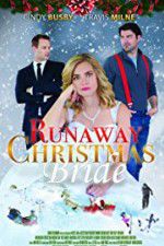 Watch Runaway Christmas Bride Gomovies