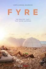 Watch Fyre Gomovies