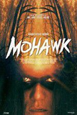 Watch Mohawk Gomovies