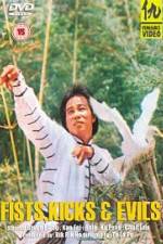 Watch Fists, Kicks and Evils Gomovies