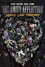 Watch The Amity Affliction: Seems Like Forever Gomovies