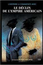 Watch The Decline of the American Empire Gomovies