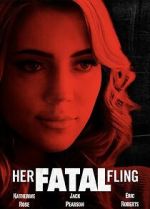 Watch Her Fatal Fling Gomovies