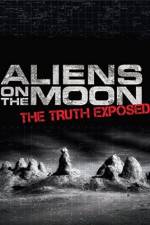 Watch Aliens on the Moon: The Truth Exposed Gomovies
