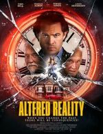 Watch Altered Reality Gomovies