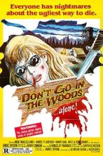 Watch Don't Go in the Woods Gomovies