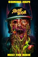 Watch Street Trash Gomovies