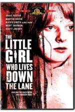 Watch The Little Girl Who Lives Down the Lane Gomovies