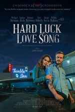Watch Hard Luck Love Song Gomovies