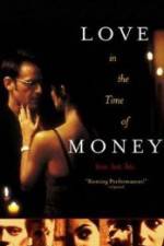 Watch Love in the Time of Money Gomovies
