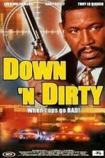 Watch Down \'n Dirty Gomovies