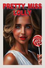 Watch Pretty Miss Lolly Gomovies