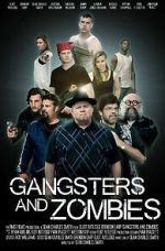Watch Gangsters and Zombies (Short 2017) Gomovies