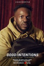 Watch Good Intentions (Short 2022) Gomovies