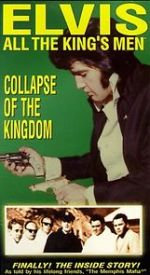 Watch Elvis: All the King\'s Men (Vol. 5) - Collapse of the Kingdom Gomovies