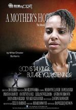 Watch A Mother\'s Hope Gomovies