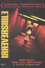 Watch Irreversible Gomovies