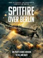 Watch Spitfire Over Berlin Gomovies