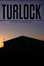 Watch Turlock: The documentary Gomovies