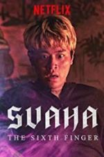 Watch Svaha: The Sixth Finger Gomovies