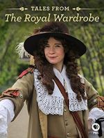 Watch Tales from the Royal Wardrobe Gomovies