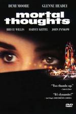 Watch Mortal Thoughts Gomovies