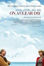 Watch On a Clear Day Gomovies