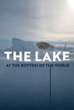 Watch The Lake at the Bottom of the World Gomovies