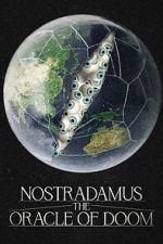 Watch Nostradamus: The Oracle of Doom Gomovies