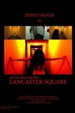 Watch Lancaster Square Gomovies