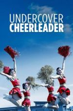 Watch Undercover Cheerleader Gomovies