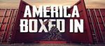 Watch America Boxed In Gomovies