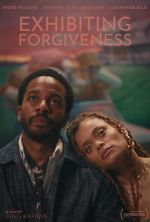 Watch Exhibiting Forgiveness Gomovies
