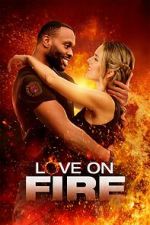 Watch Love on Fire Gomovies