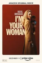 Watch I'm Your Woman Gomovies
