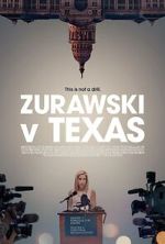 Watch Zurawski v Texas Gomovies