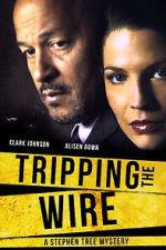 Watch Tripping the Wire: A Stephen Tree Mystery Gomovies